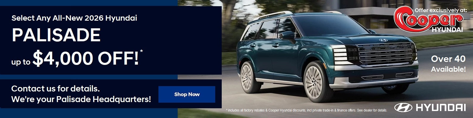 Palisade up to $4,000 Off! at Cooper Hyundai in Anniston AL