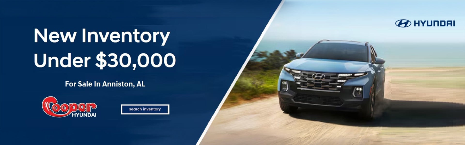 New Inventory Under $30,000 at Cooper Hyundai in Anniston AL